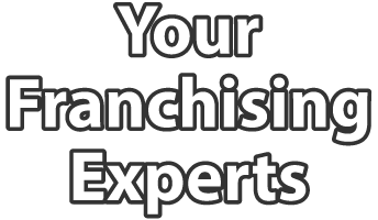 Your Franchising Experts
